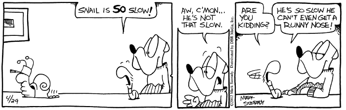 Slow